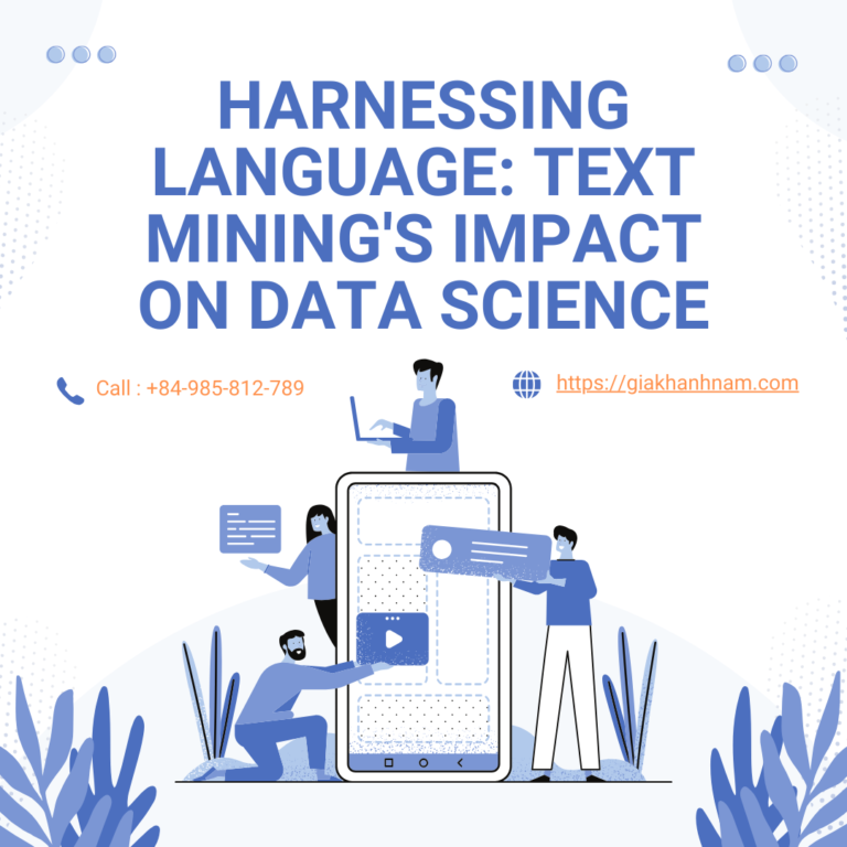 Harnessing Language: Text Mining’s Impact on Data Science