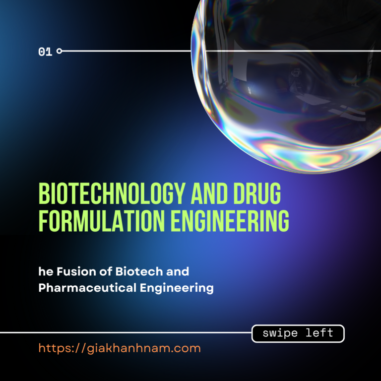 Biotechnology and Drug Formulation Engineering